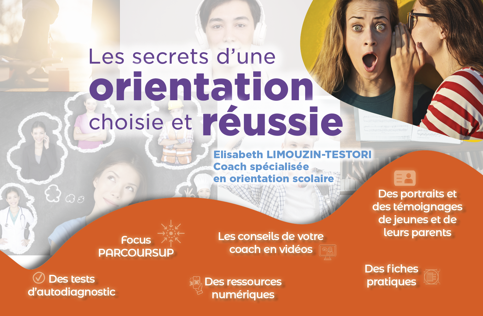 les secrets d'une orientation choisie et réussie